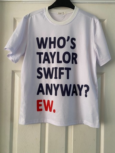 Who taylor swift anyway ew - taylor,