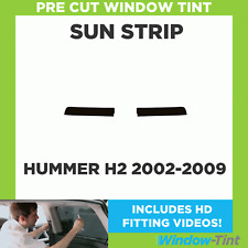 Pre Cut Tinted Sunstrip - For Hummer H2 2002-2009 - 5% Limo Internal