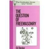 The question freemasonry - the,