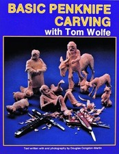 Basic Penknife Carving with Tom Wolfe - 9780887404993