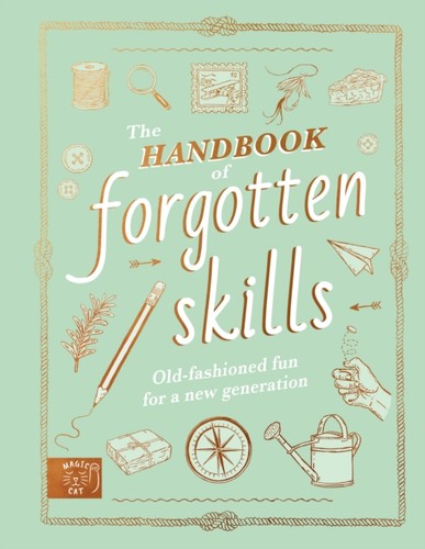 Handbook forgotten skills - handbook,