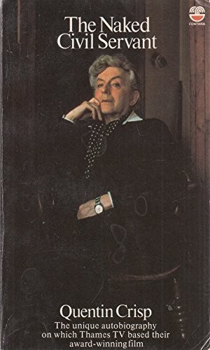 The naked civil servant - servant, by