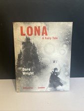 Lona: A Fairy Tale Dare Wright