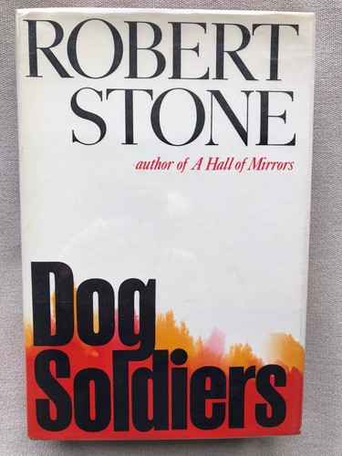 Dog soldiers signed - soldiers, robert