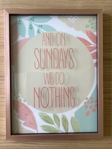 And sundays do - on,