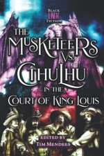 The Musketeers vs. Cthulhu in