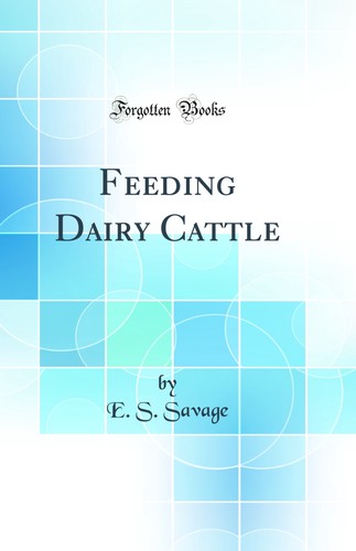 Feeding dairy cattle classic - cattle, (classic