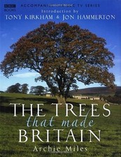 The Trees that made Britain By