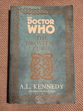 Doctor Who The Drosten’s Curse Uncorrected Proof Copy Rare 2015 Book AL Kennedy