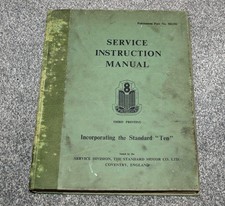 The Standard Eight Service Instruction Manual Incorporating The Standard Ten 3rd