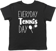 Everyday Tennis Day Childrens