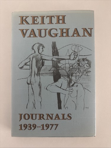 Keith vaughan journals - keith,