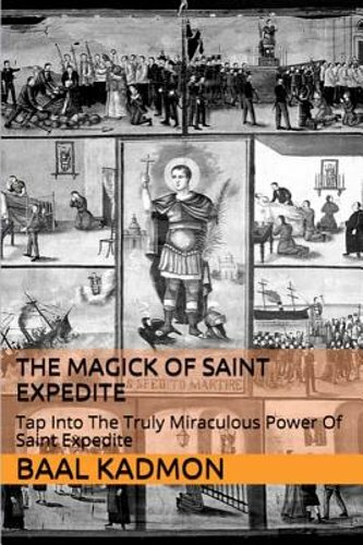 The magick saint expedite - of,
