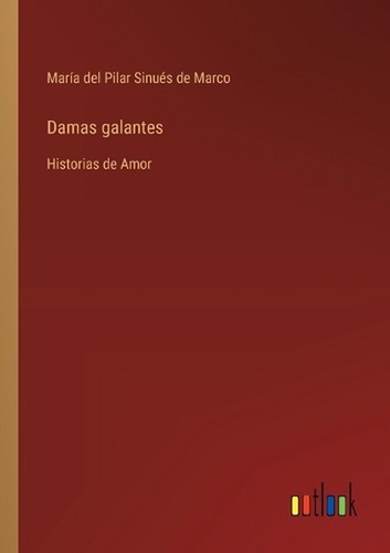 Damas galantes historias - galantes:,