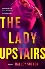 The Lady Upstairs, Sutton