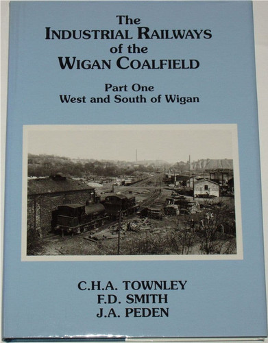 Wigan coalfield railways - wigan,