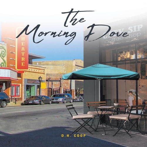 The morning dove - the, d.h.
