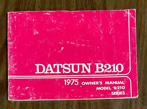 Datsun b210 owner - owner's, manual