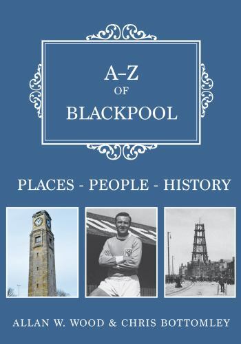 Of blackpool - a-z,