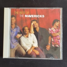 Very Best of the Mavericks by the Mavericks (CD, 1999)