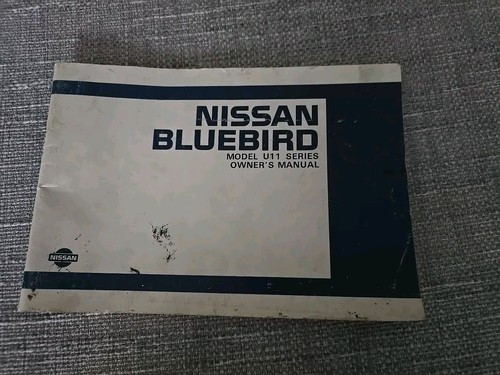 Nissan bluebird owners manual - bluebird,