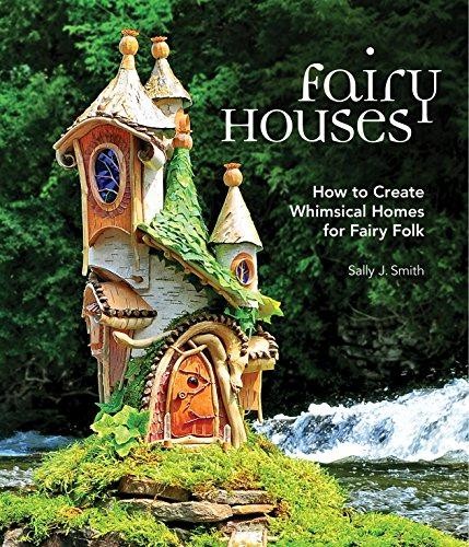 Fairy houses how - fairy, to