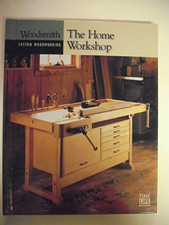 The Home Workshop (Custom Woodworking S.) by Ruh, Glen B. Hardback Book The