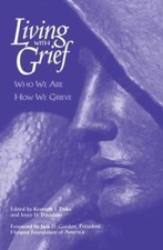 Living With Grief : Who We
