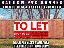 TO LET SHOP TO LET PERSONALISED BANNER SIGN SIGNS PROPERTY FOR SALE RENT