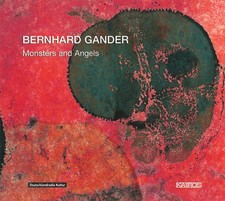 Bernhard Gander: Monsters and