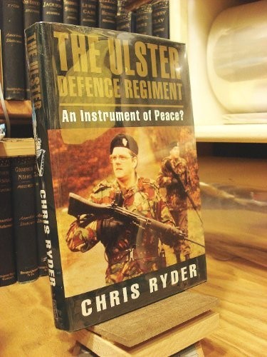 The ulster defence regiment - the,