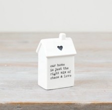 ‘Our Home Is Just The Right Mix Of Chaos & Love’ House Ornament 9.4cm
