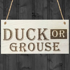 Duck Or Grouse Novelty Wooden Hanging Plaque Gift Lo Beams House Pub Bar Sign
