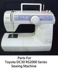 Original Toyota DC30 2000 Series Sewing Machine Replacement Repair Parts