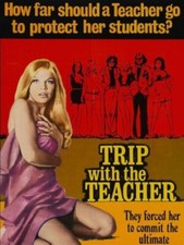 TRIP WITH THE TEACHER (1975) Zalman King, DVD Public Domain DVD NO CASE