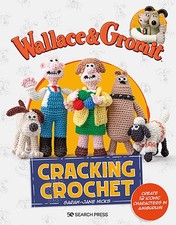 Wallace & Gromit: Cracking Crochet - 9781800921535