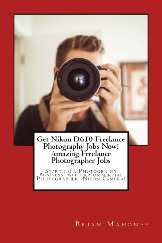 Get nikon d610 freelance - get,