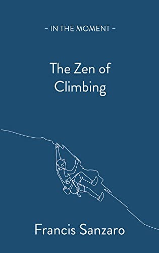 The zen climbing - the,