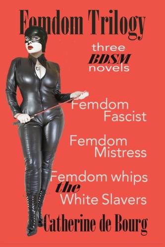 Femdom trilogy three bdsm - trilogy:,