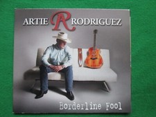 ARTIE RODRIGUEZ - BORDERLINE FOOL - 2015 - CD