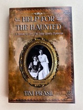 Help for the Haunted - Tim Prasil - Vera van Slyke 1899-1909 - Emby Press 2014
