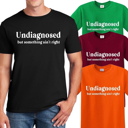 Undiagnosed but something - undiagnosed, |