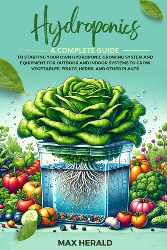 Hydroponics complete guide - hydroponics:,