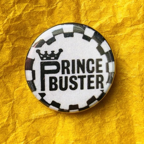 Prince buster repro 25mm pin - repro,