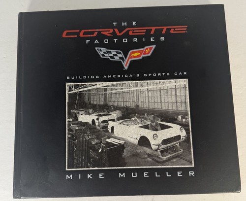 The corvette factories - the,