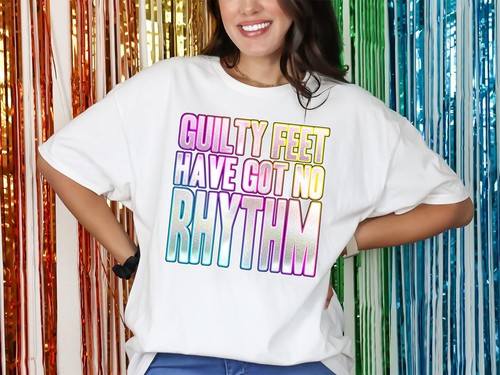 Guilty feet got rhythm - feet,