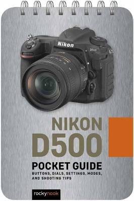 Nikon d500 pocket - d500:, guide