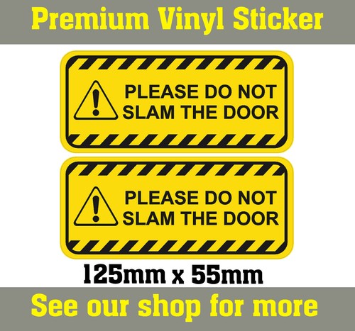 Please not slam - the, door