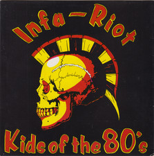 INFA-RIOT - KIDS OF THE 80'S ORIGINAL 1981 PUNK OI 7" PICTURE SLEEVE SINGLE