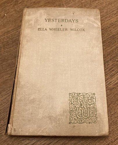 Yesterdays ella wheeler - by,